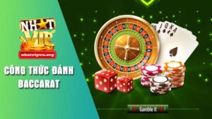 Nắm bắt sơ lược luật Baccarat Nhatvip