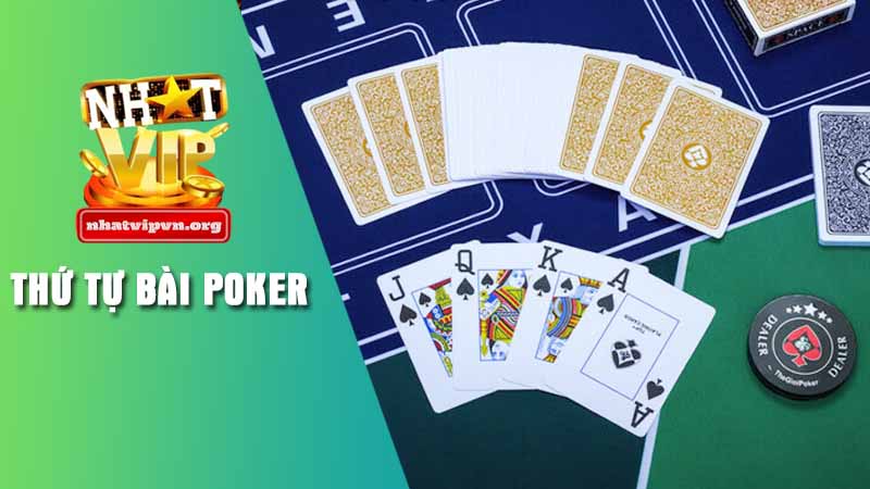 Sự cần thiết hiểu thứ tự bài trên Nhatvip